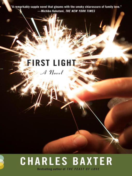 Title details for First Light by Charles Baxter - Available